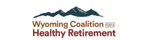 Wyoming Coalition for a Healthy Retirement